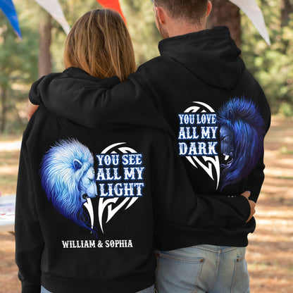 You See All My Light You Love All My Dark All Valentine Gift Couple Matching Hoodie