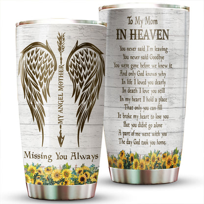 My Angel Mom In Heaven Missing You Always 20Oz Tumbler