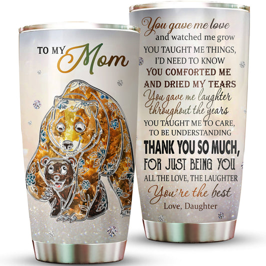 Mama Bear You Are The Best 20Oz Tumbler