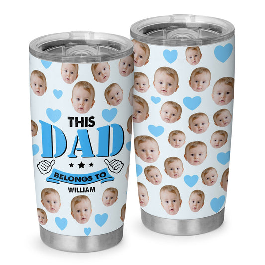 This Dad Belongs To Baby Daddy Personalized Photo Name 20Oz Tumbler