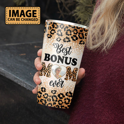 Best Bonus Mom Ever Leopard Pattern Custom Image 20Oz Tumbler