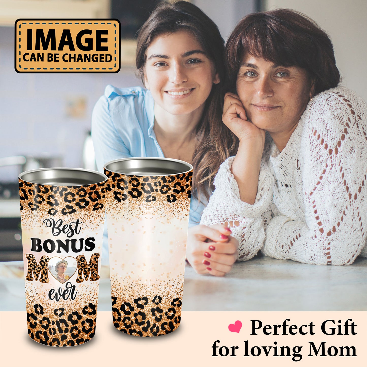 Best Bonus Mom Ever Leopard Pattern Custom Image 20Oz Tumbler