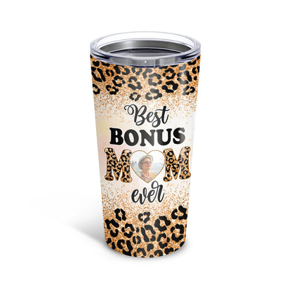 Best Bonus Mom Ever Leopard Pattern Custom Image 20Oz Tumbler