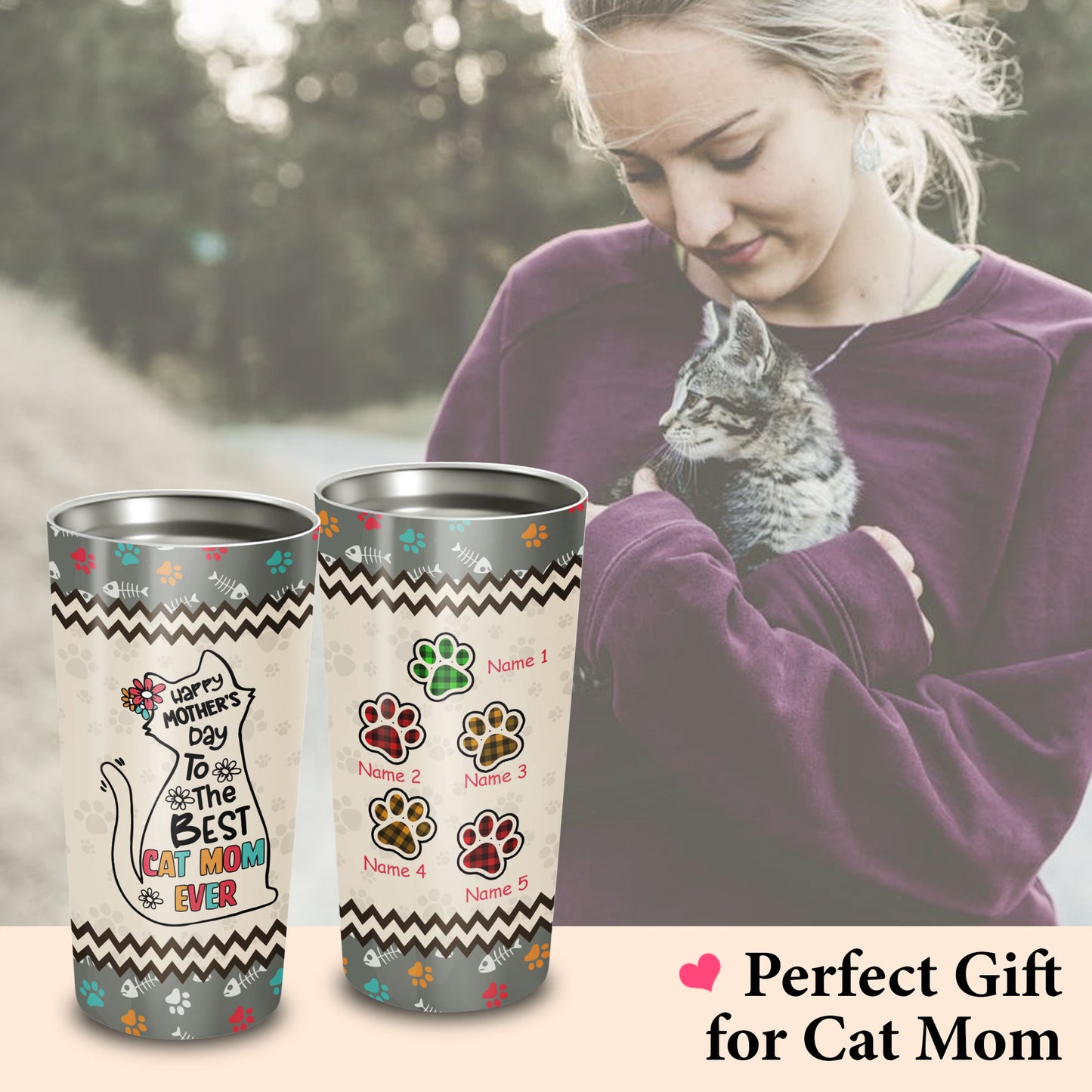 Happy Mother's Day To The Best Cat Mom Ever 20Oz Tumbler
