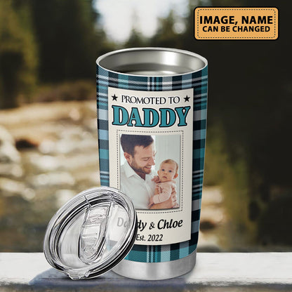 Promoted To Daddy First Time New Dad Personalized 20Oz Tumbler