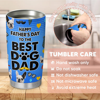 Happy Fathers Day To The Best Dog Dad Personalized Photo 20Oz Tumbler