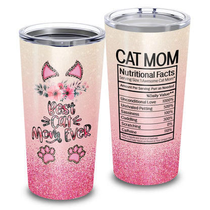 Cat Mom Nutritional Facts 20Oz Tumbler