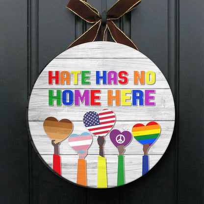 Hate Has No Home Here Door Sign