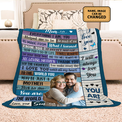 To My Mom Everything I Am You Helped Me Personalized Fleece Blanket