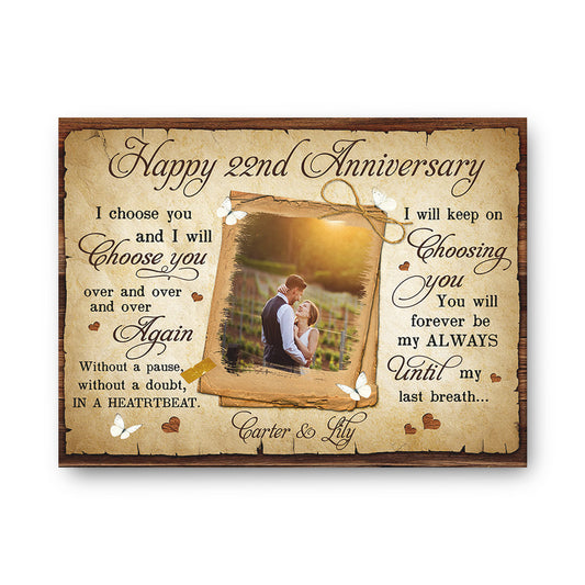 Personalized Happy 22 Years Anniversary I Choose You Canvas