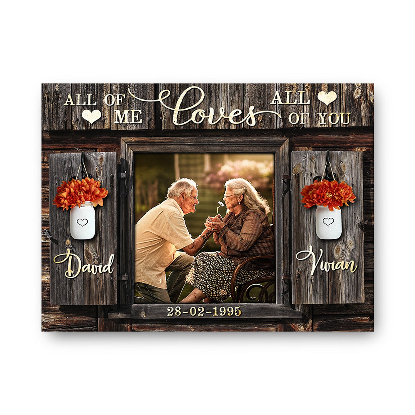 All Of Me Loves All Of You Custom Image Personalized Canvas