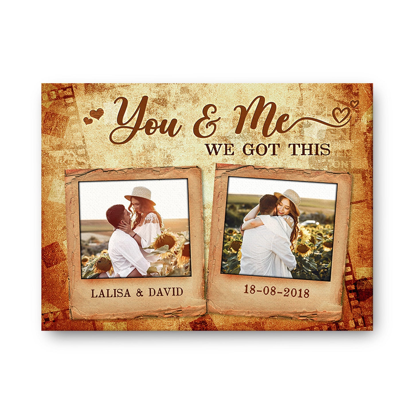 You And Me We Got This Custom Image Canvas