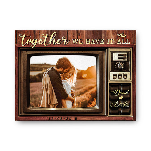 Together We Have It All Television Style Canvas