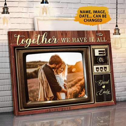 Together We Have It All Television Style Canvas