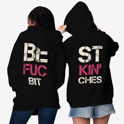 Best Fuckin' Bitches Matching Hoodie