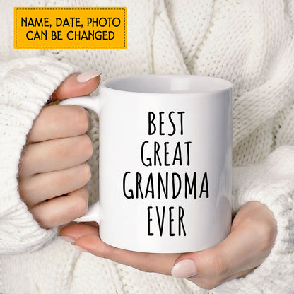 Best Great Grandma Ever Custom Mug With Your Name & Photo