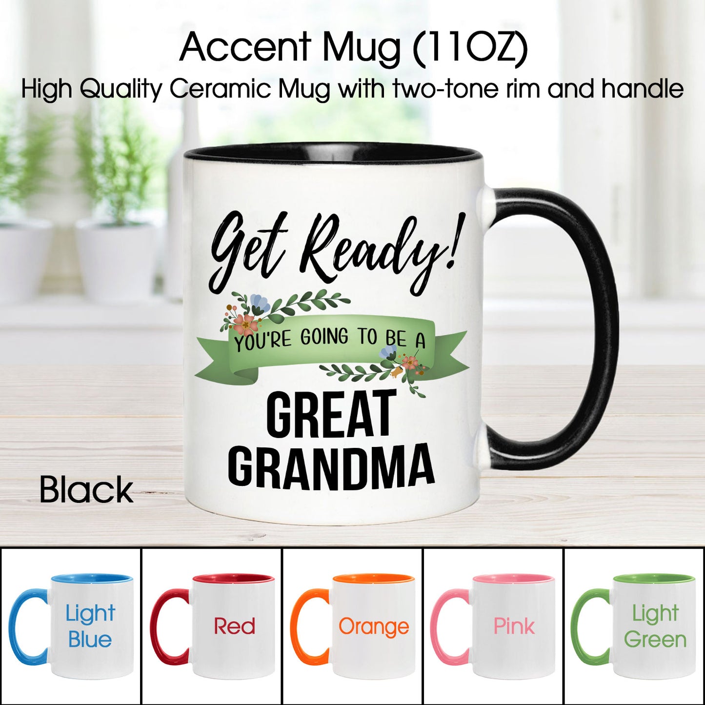 Get Ready! You’re Going to Be A Great Grandma Custom Mug With Your Name & Photo