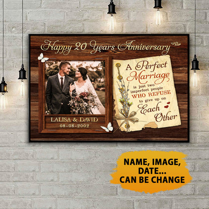 A Perfect Marriage Is Just Two Imperfect People Anniversary Poster