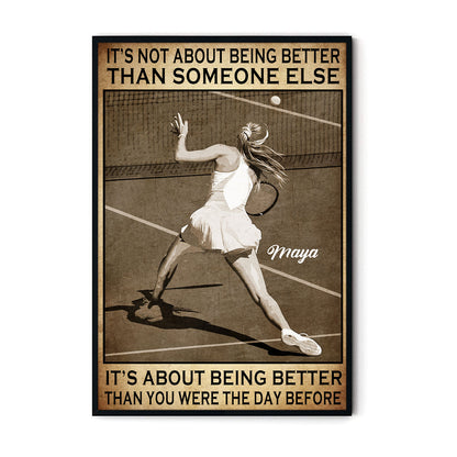 Custom Name It's Not About Being Better Than Some Else Poster