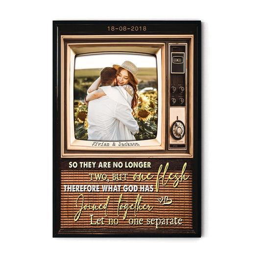 So They Are No Longer Two But One Flesh Anniversary Personalized Poster