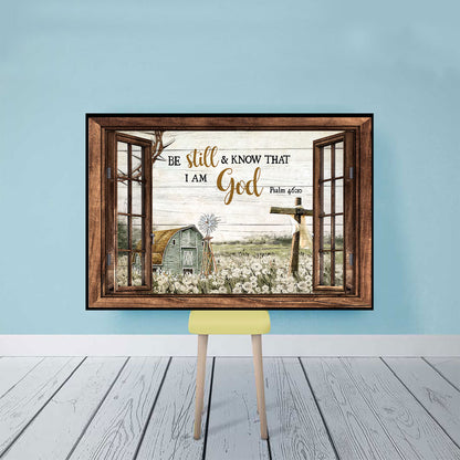 Be Still And Know That I Am God Window Poster