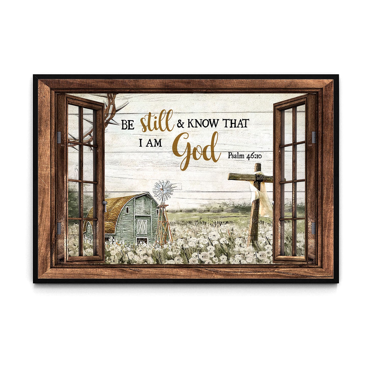 Be Still And Know That I Am God Window Poster