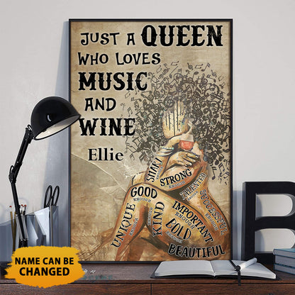 Custom Name Just A Queen Who Loves Music And Wine Poster