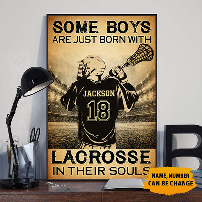 Some Boys Are Just Born With Lacrosse In Their Souls Poster