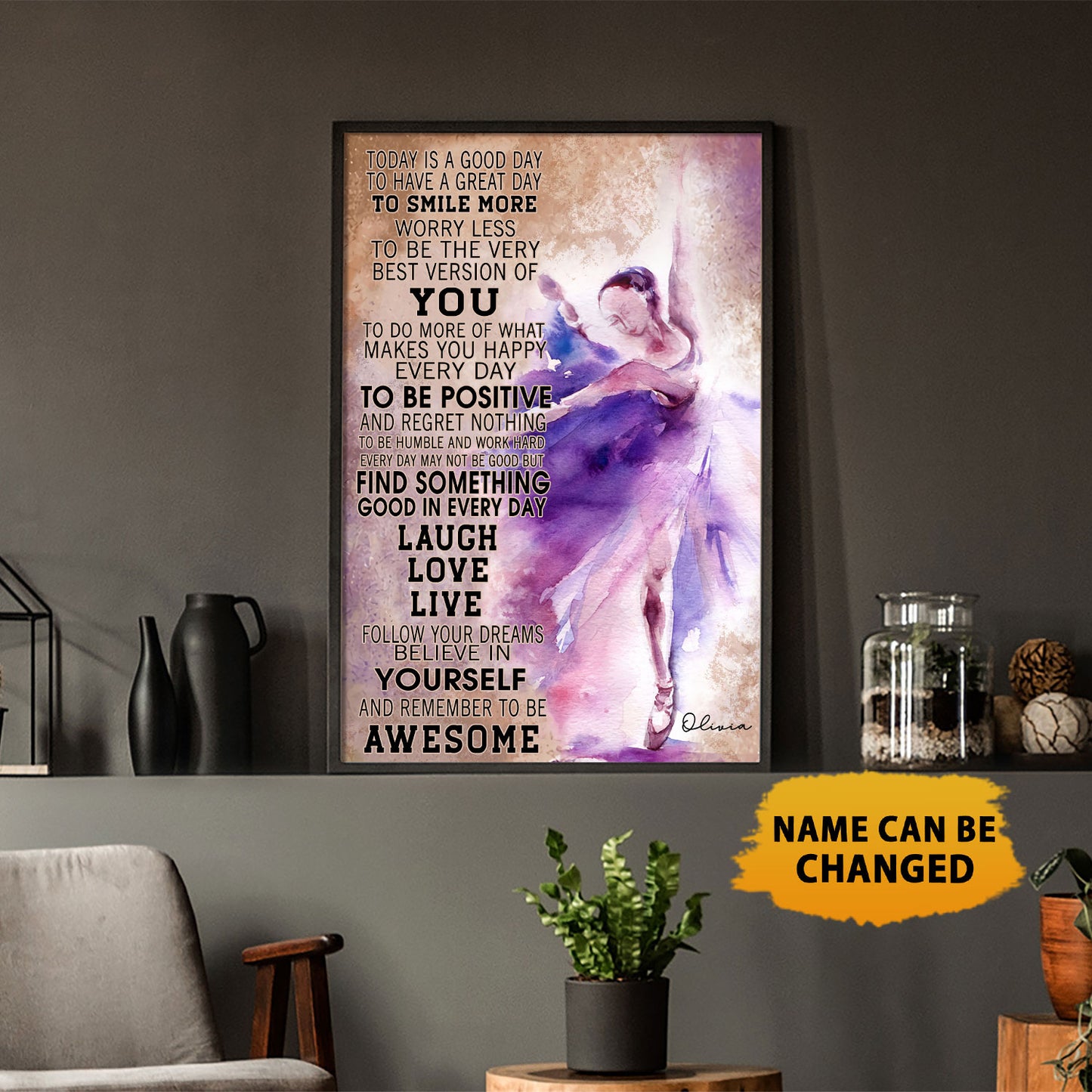 Custom Name Ballet Today Is Good Day Poster
