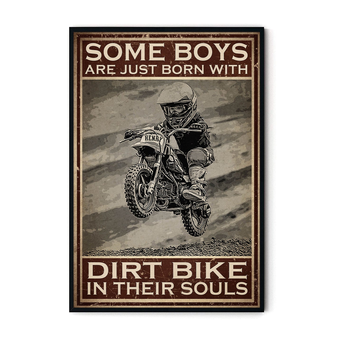 Some Boys Are Just Born With Dirt Bike In Their Souls Poster