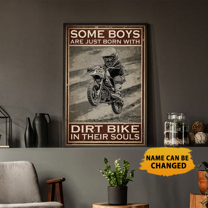 Some Boys Are Just Born With Dirt Bike In Their Souls Poster