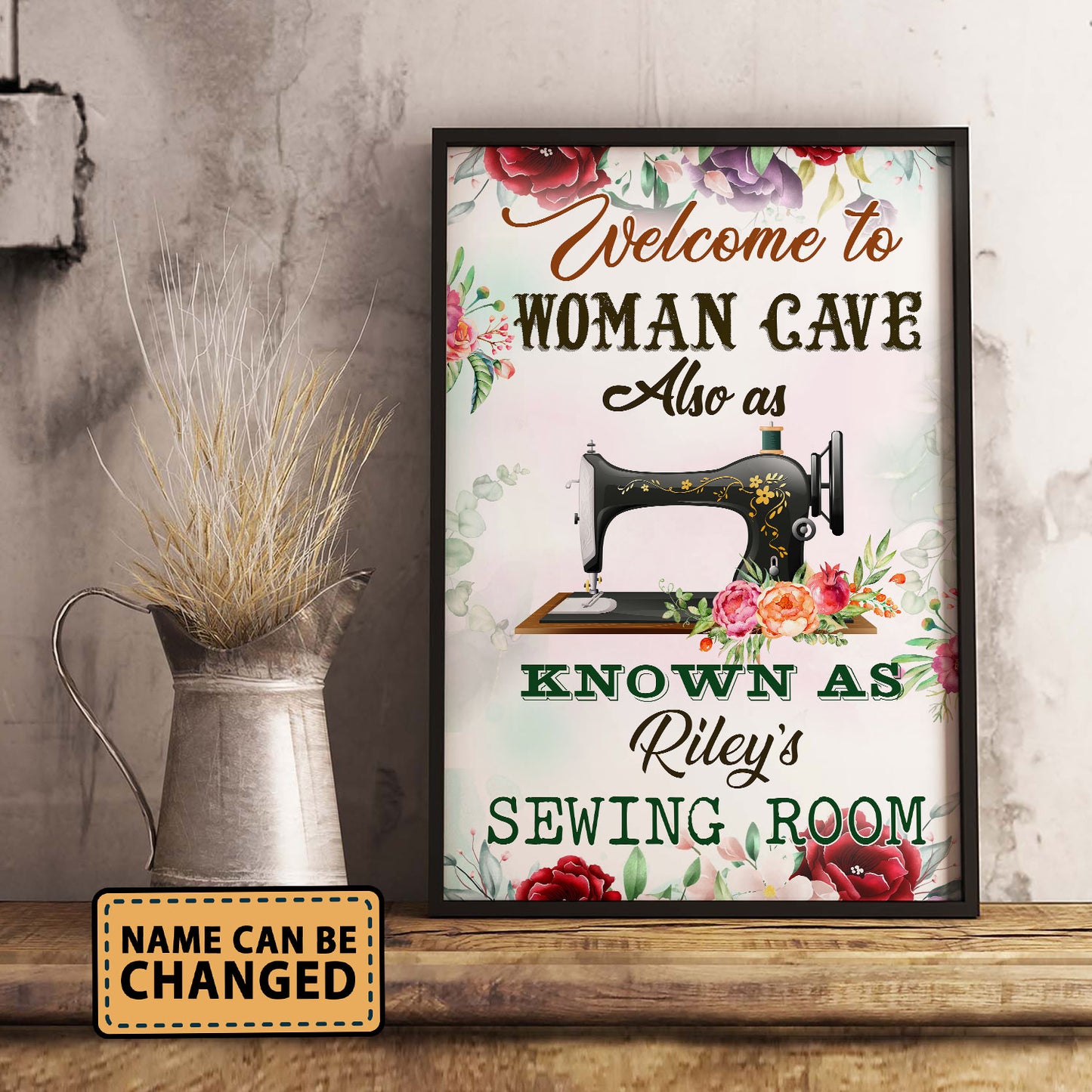 Welcome To Woman Cave Also As Know As The Sewing Room 1 Poster