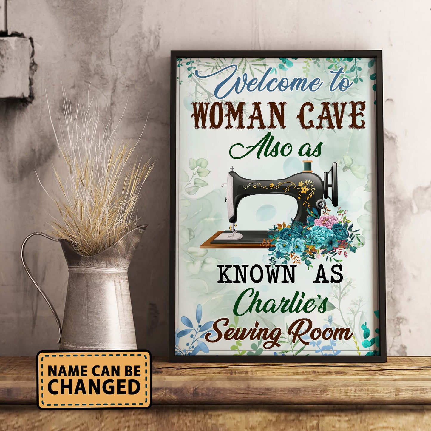 Welcome To Woman Cave Also As Know As The Sewing Room 3 Poster