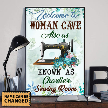 Welcome To Woman Cave Also As Know As The Sewing Room 3 Poster
