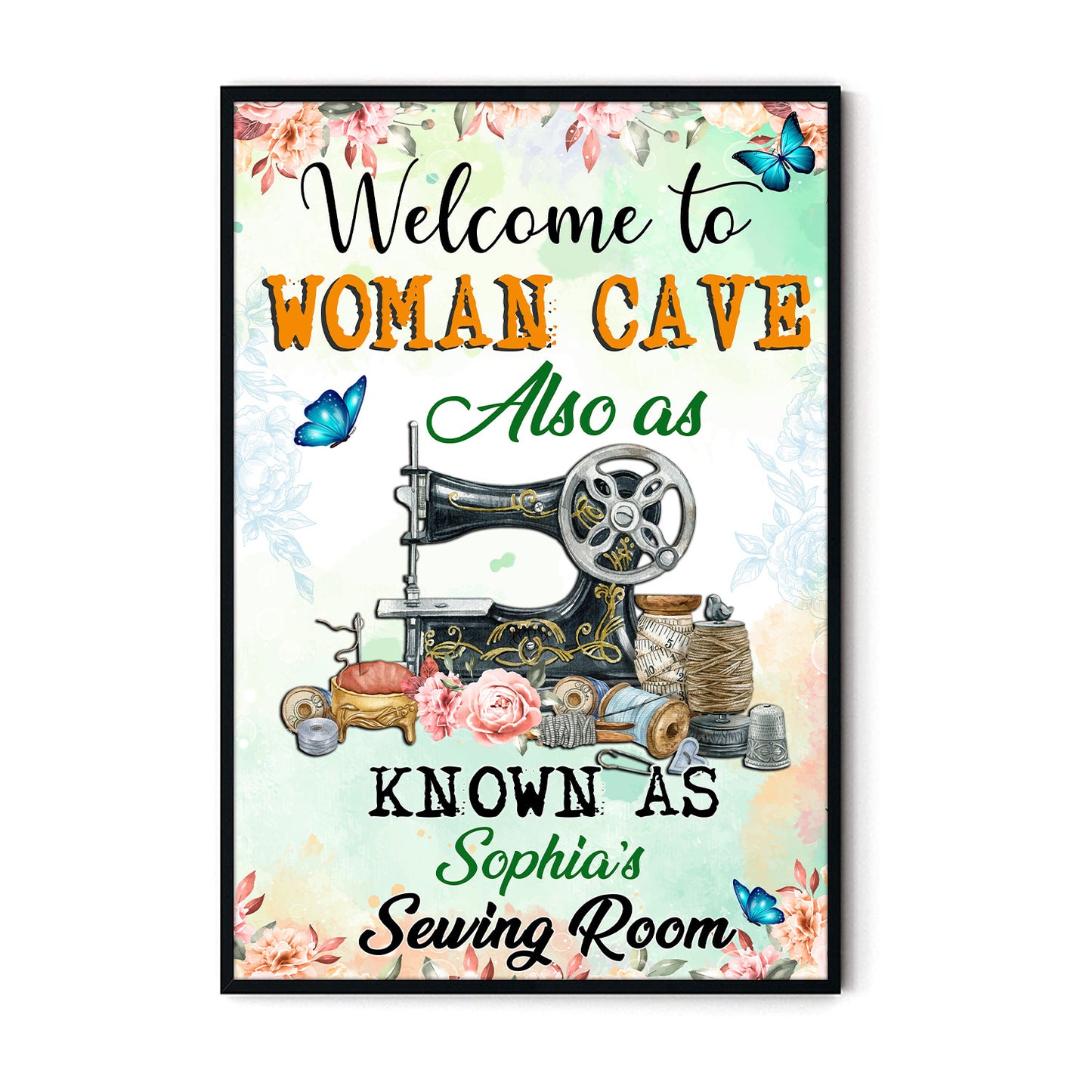 Welcome To Woman Cave Also As Know As The Sewing Room 4 Poster