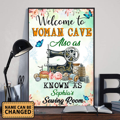 Welcome To Woman Cave Also As Know As The Sewing Room 4 Poster