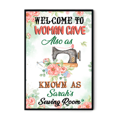 Welcome To Woman Cave Also As Know As The Sewing Room 5 Poster