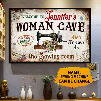 Welcome To Woman Cave Also Known As The Sewing Room 1 Poster