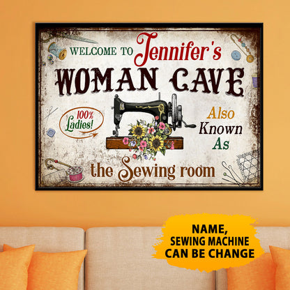 Welcome To Woman Cave Also Known As The Sewing Room 1 Poster