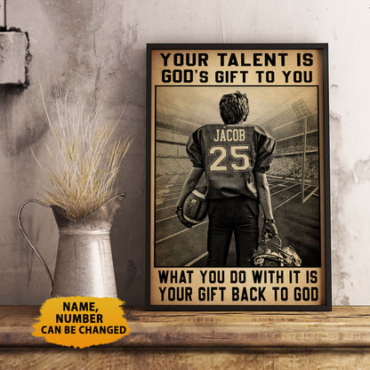 Your Talent Is God’s Gift To You Personalizedwitch Poster