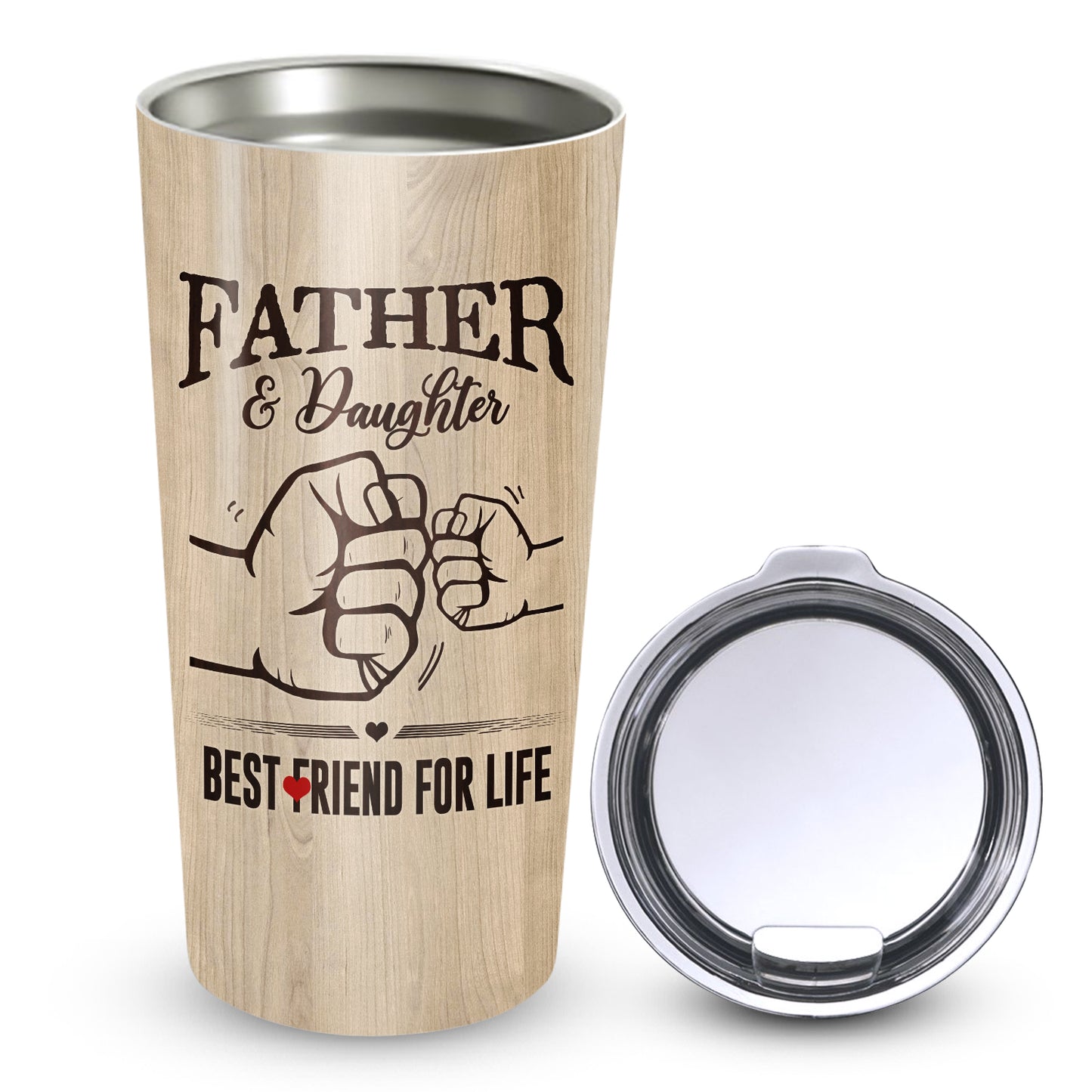 Father & Daughter Best Friends For Life Dad 20Oz Tumbler