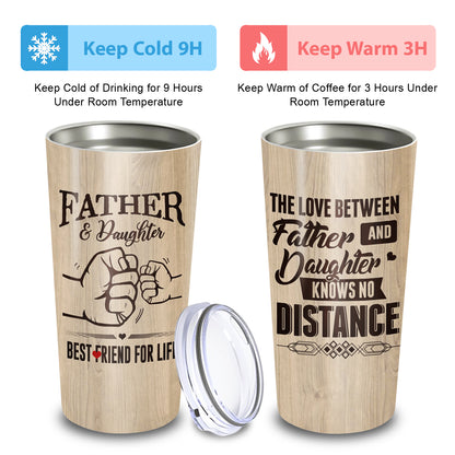 Father & Daughter Best Friends For Life Dad 20Oz Tumbler