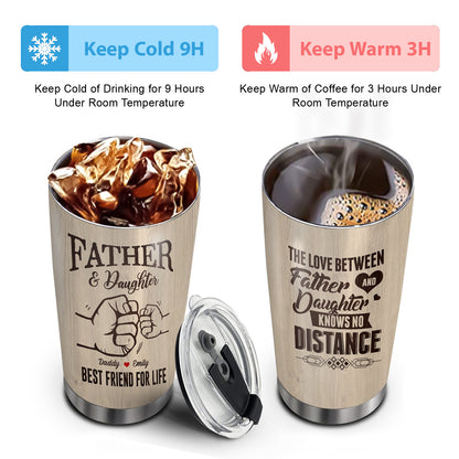 Father & Daughter Best Friend For Life Custom Name 20Oz Tumbler