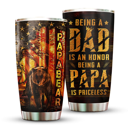 Papabear Being A Dad Is An Honor Being A Papa Is Priceless 20Oz Tumbler