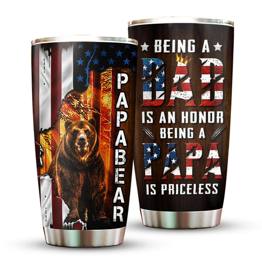 Papabear Being A Dad Is An Honor American Flag 20Oz Tumbler