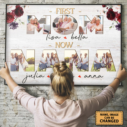 First Mom Now Nana Custom Poster With Your Image, Title & Name