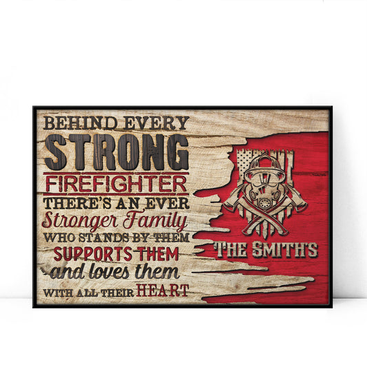 Firefighter Behind Every Strong Firefighter Personalized Poster