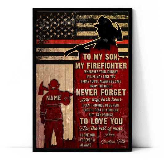 Firefighter To My Son My Firefighter I Love You Personalized Poster