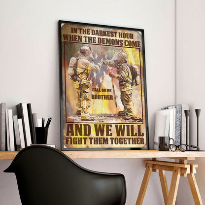 Firefighter Call On Me Brother Poster