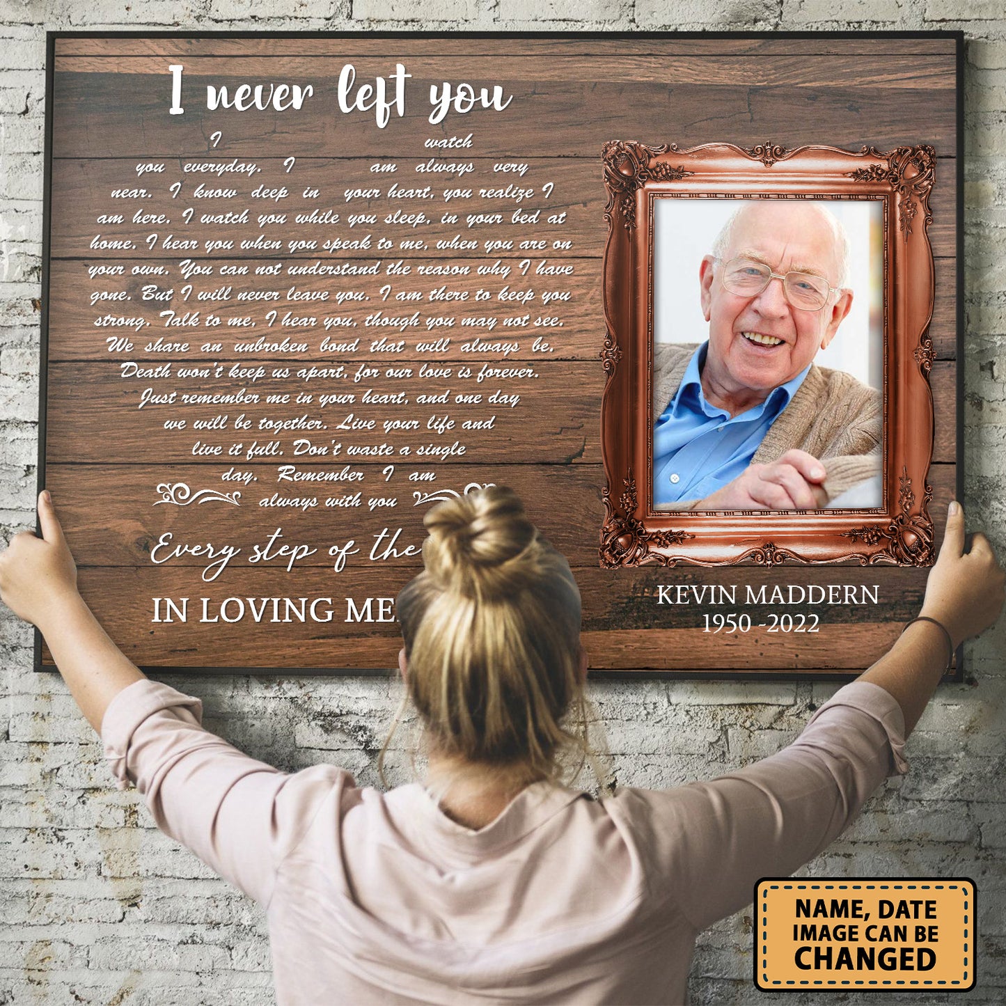 I Never Left You Custom Image Date Of Life Loss Of Dad Husband Poster